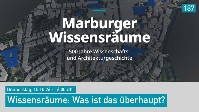 Marburger Wissensräume: Was ist das überhaupt?