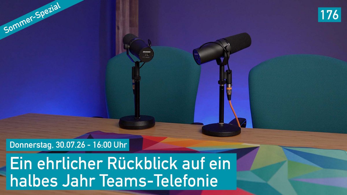 Ein ehrlicher Rückblick auf ein halbes Jahr Teams-Telefonie